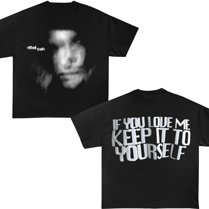 Ethel Cain 2025 Tour Music Shirt,If You Love Me Keep It To Yourself Shirt