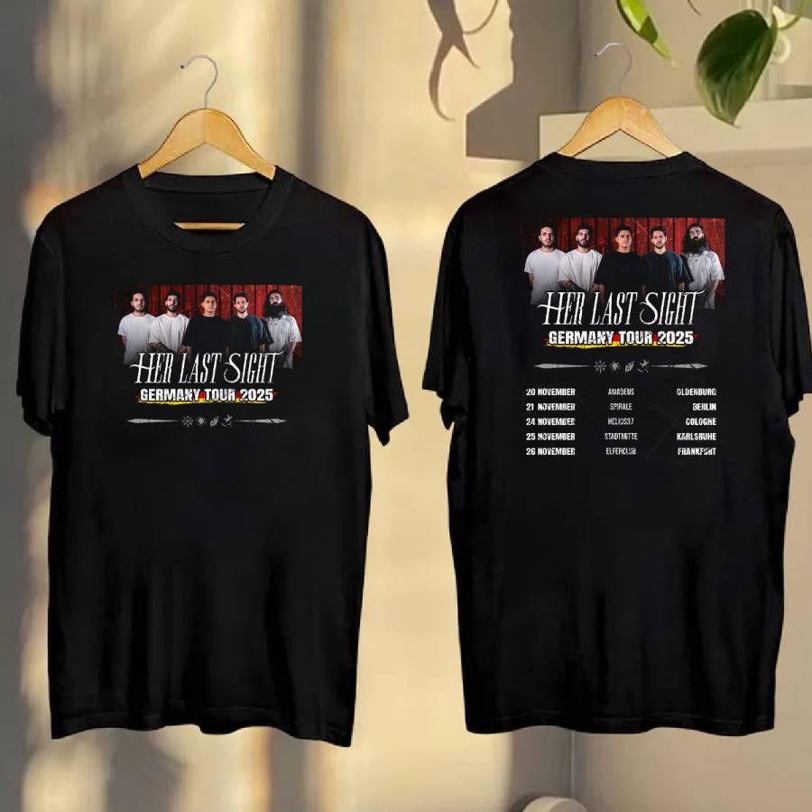 Her Last Sight Germany Tour 2025 T-Shirt