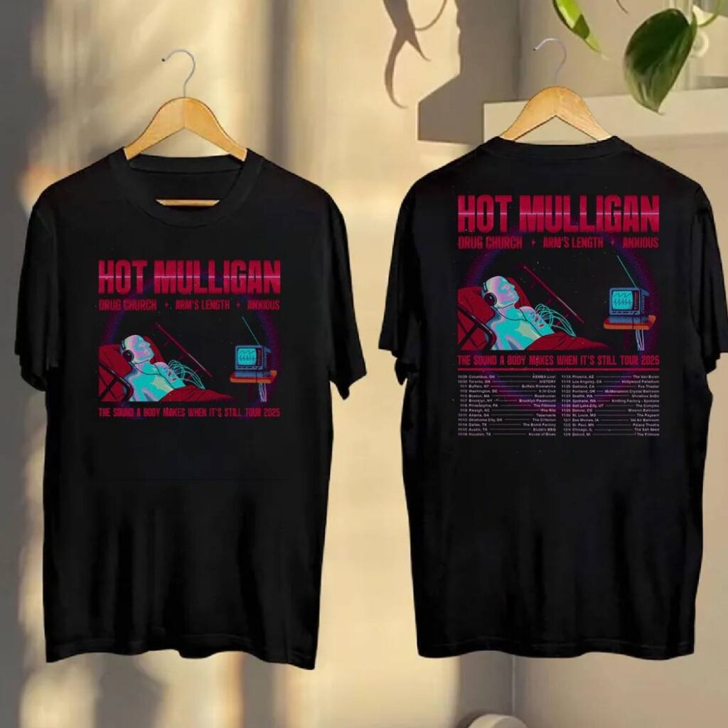 Hot Mulligan The Sound A Body Makes When ItS Stil Shirt 