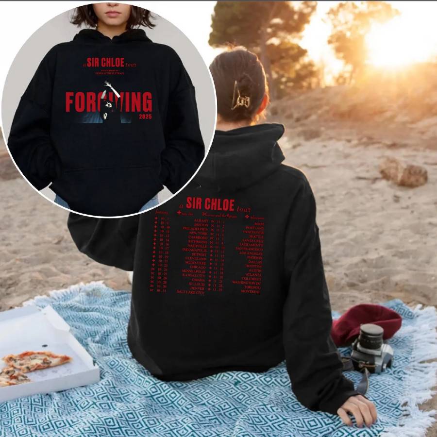 Sir Chloe The Forgiving Tour 2025 Hoodie