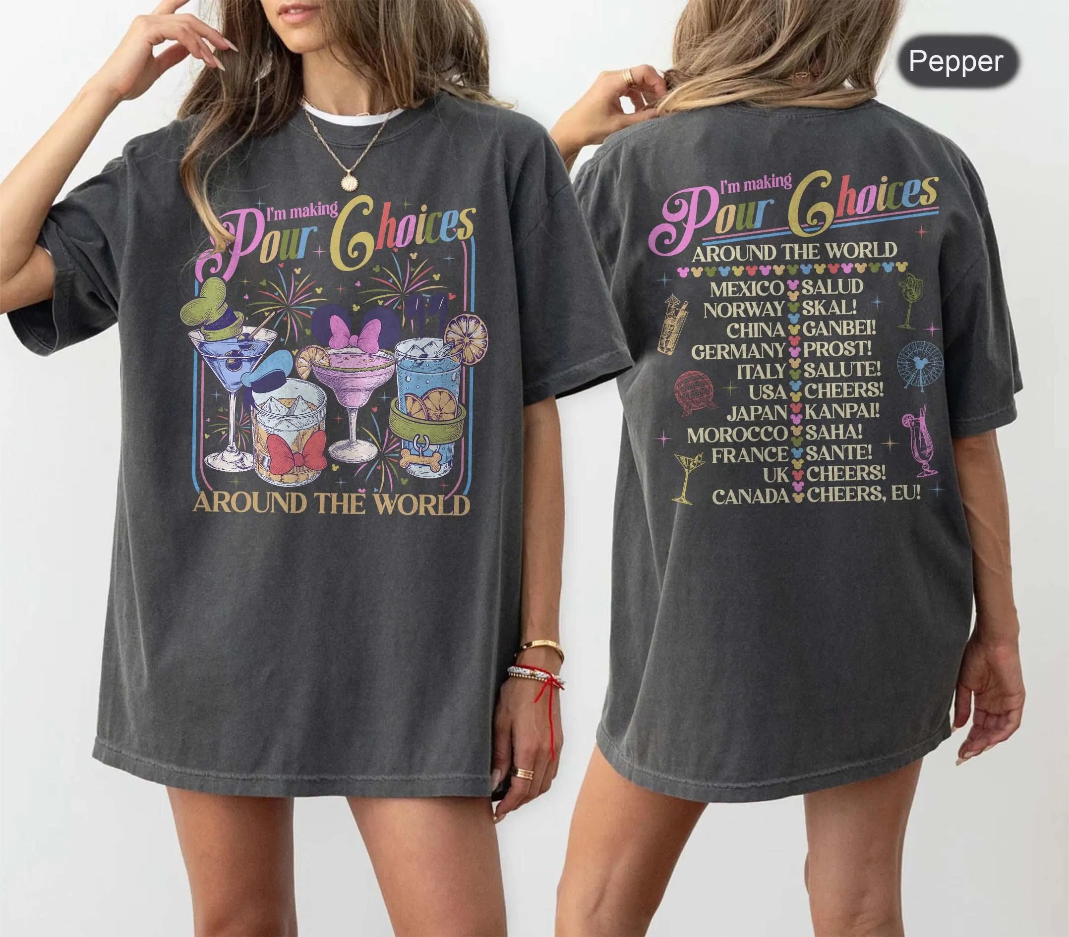 Disney Epcot Drinking Shirt Pour Choices World Tour Vacation Shirt