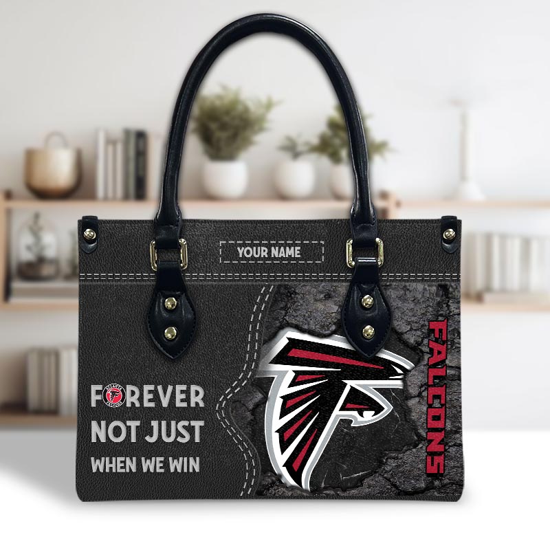 Atlanta Falcons 2025 Forever Not Just When We Win For Leather Handbag For Women