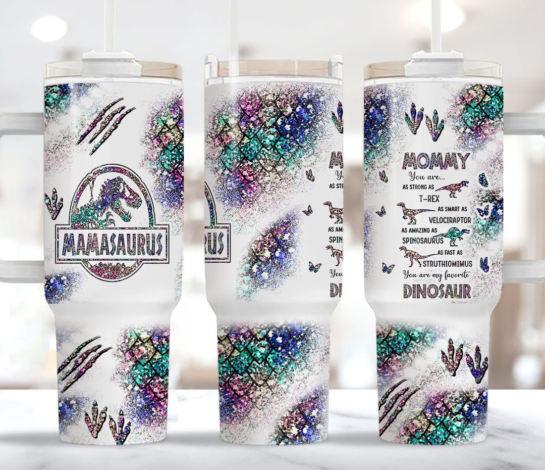 Glitter Mamasaurus Jurassic Park Movies Custom Stanley Quencher 40Oz Stainless Steel Tumbler With Handle - Image 3