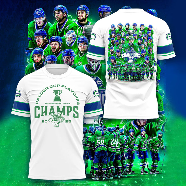 Abbotsford Canucks X 2025 Calder Cup Champions! Tshirt