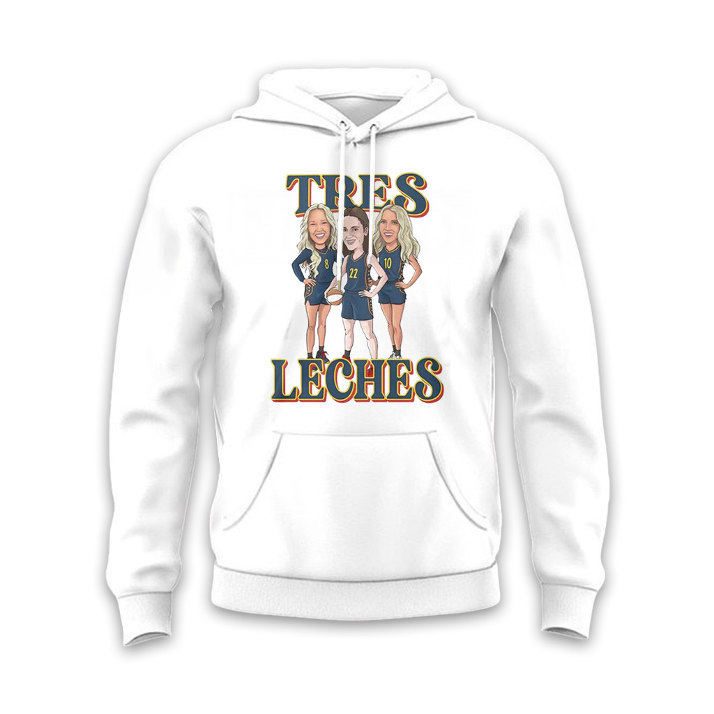 Sophie Cunningham Tres Leches Hoodie WNBA Indiana Fever Merch