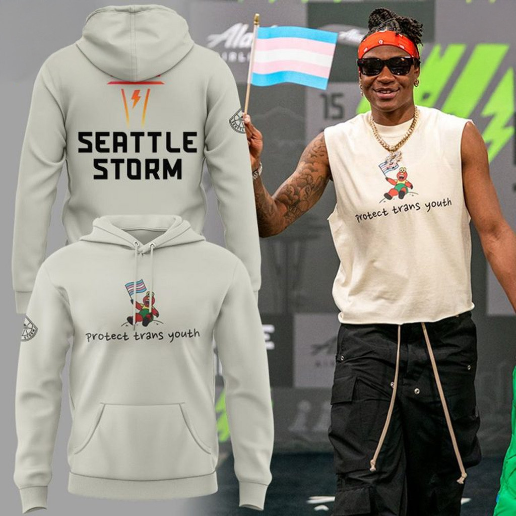 Seattle Storm WNBA Protect Trans 2025 Hoodie