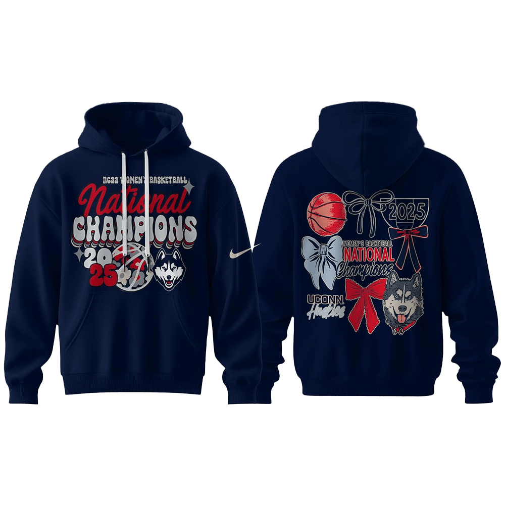 2025 NCAA WomenS Basketball National Champions Uconn Huskies Hoodie