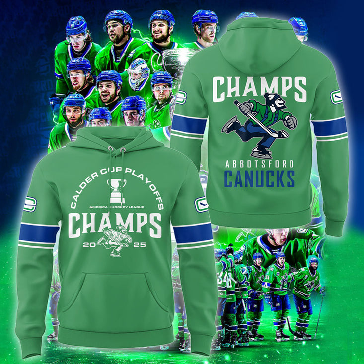 Abbotsford Canucks X 2025 Calder Cup Champions! Hoodie