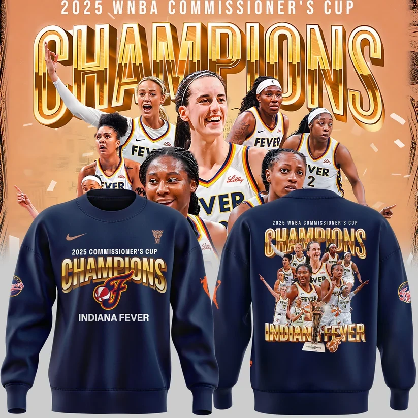 Indiana Fever 2025 WNBA Commissioners Cup Champions Sweatshirt Merch Gift For Basketball Fans
