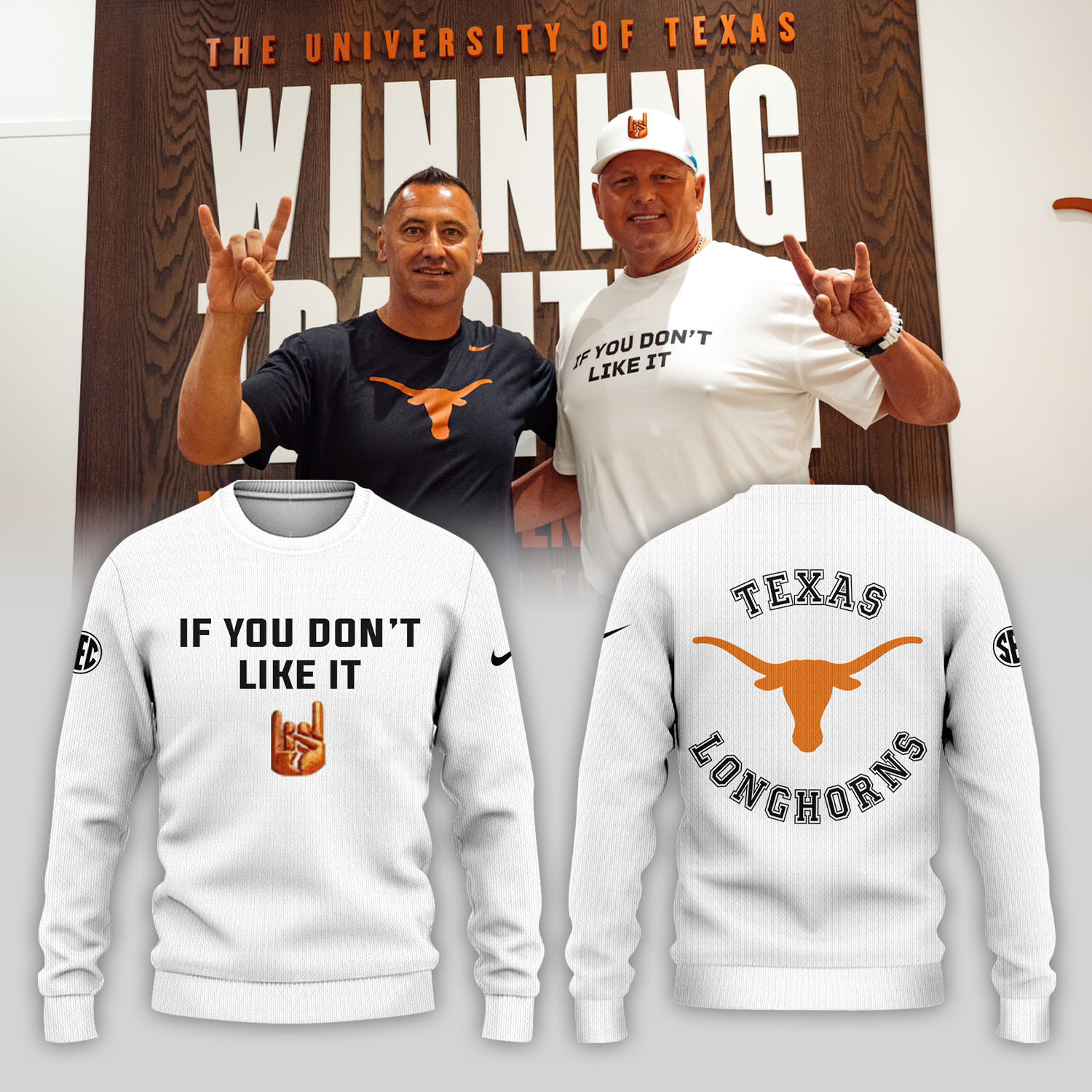 Texas Longhorns If You DonT Like It Sweatshirt Best Gifts For Football Fans