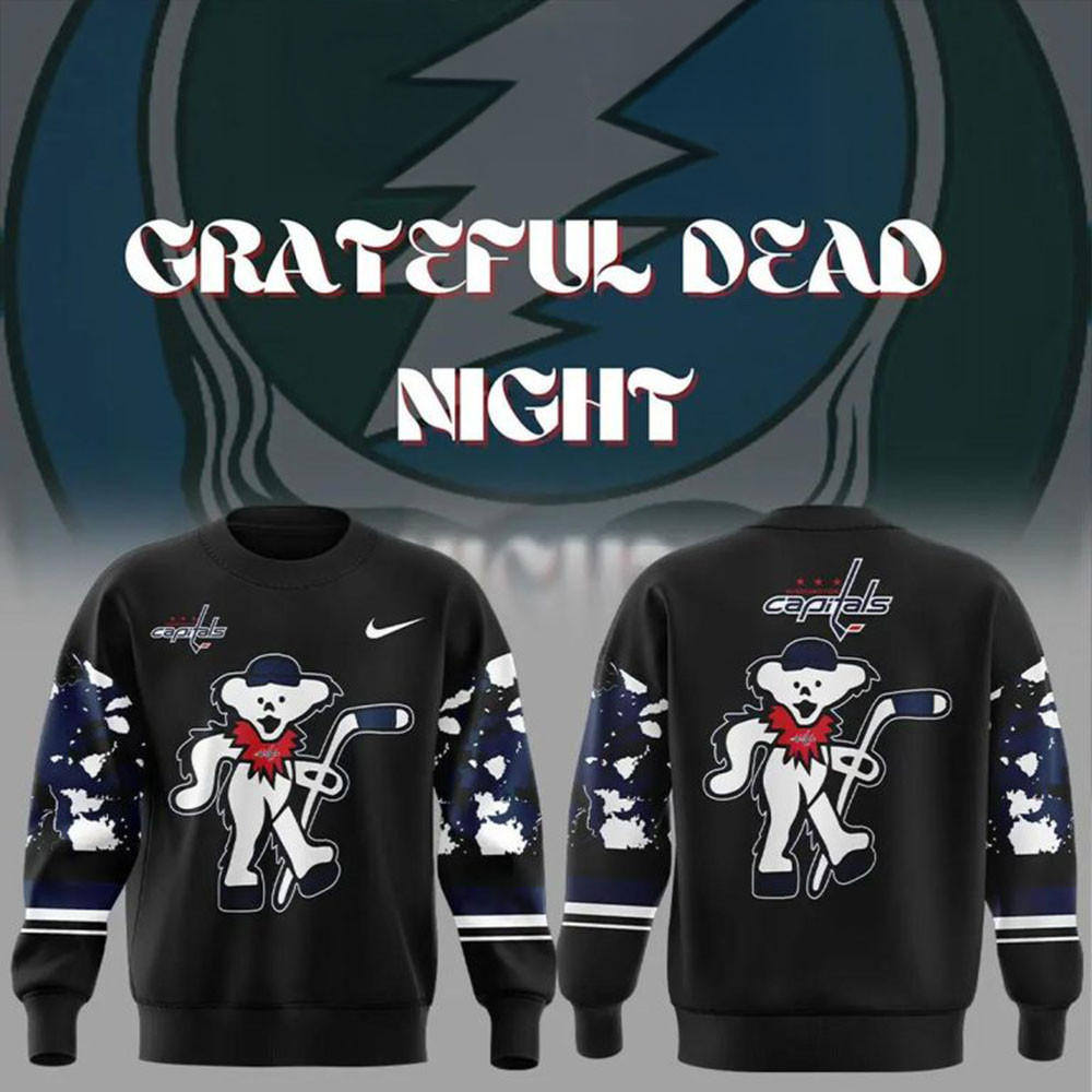 Washington Capitals Hockey Team Grateful Dead Night 2024 Sweatshirt