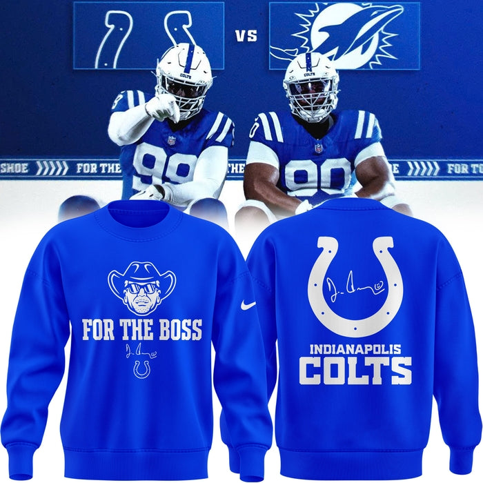 Limited Edition Indianapolis Colts For The Boss Sweat Sweatshirt 