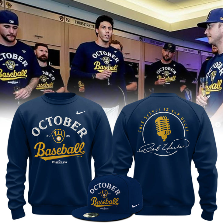 Milwaukee Brewers  2025 October Ready, This Season Is For Ueck! Sweatshirt 