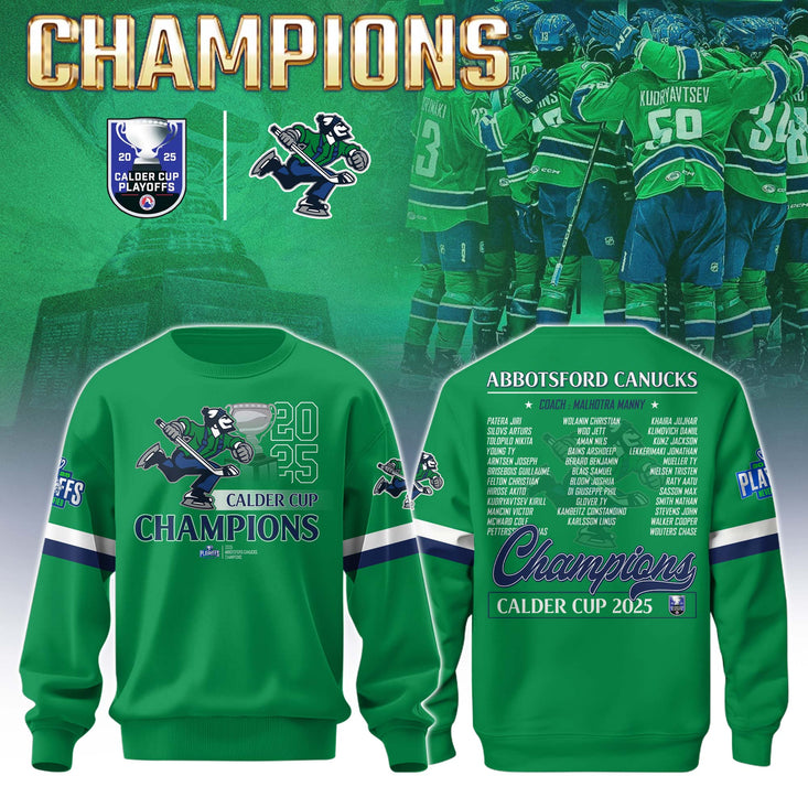 Abbotsford Canucks AHL Champions Cup 2025 Sweatshirt Limited