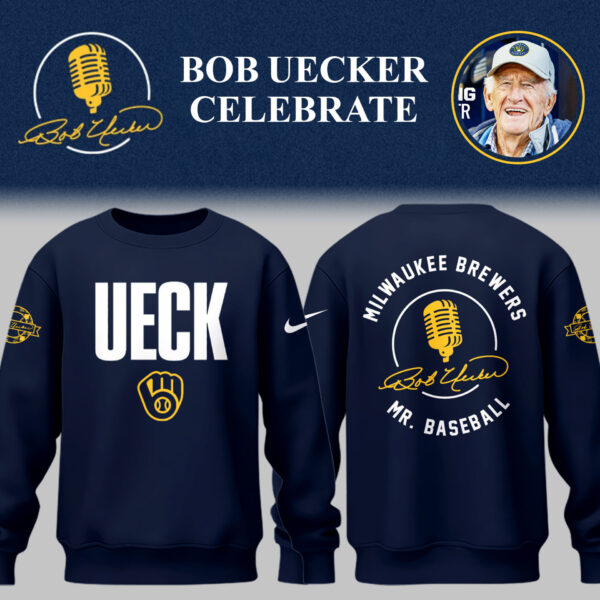 Brewers Baseball Honoring Mr. Baseball Bob Uecker Sweatshirt