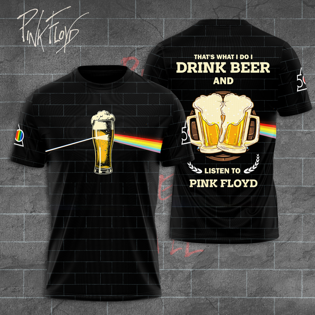 Pink Floyd Beer Lover Tee  Drink And Listen Edition