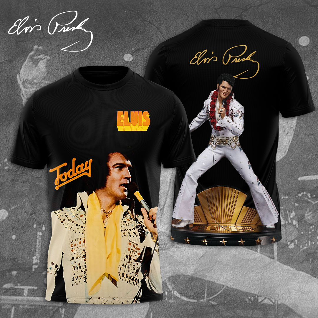Elvis Presley Today Shirt