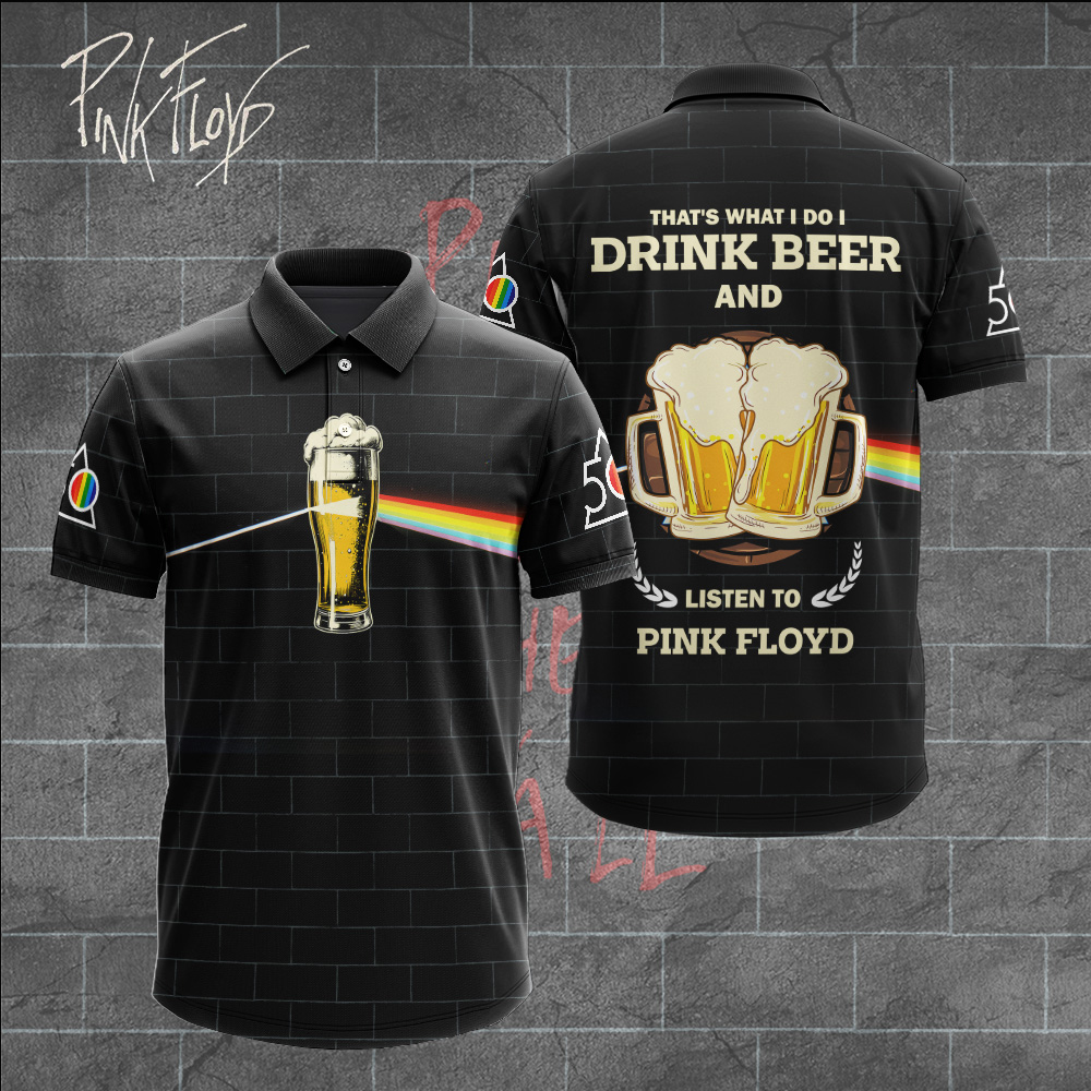 Pink Floyd Beer Lover Polo Shirt Drink And Listen