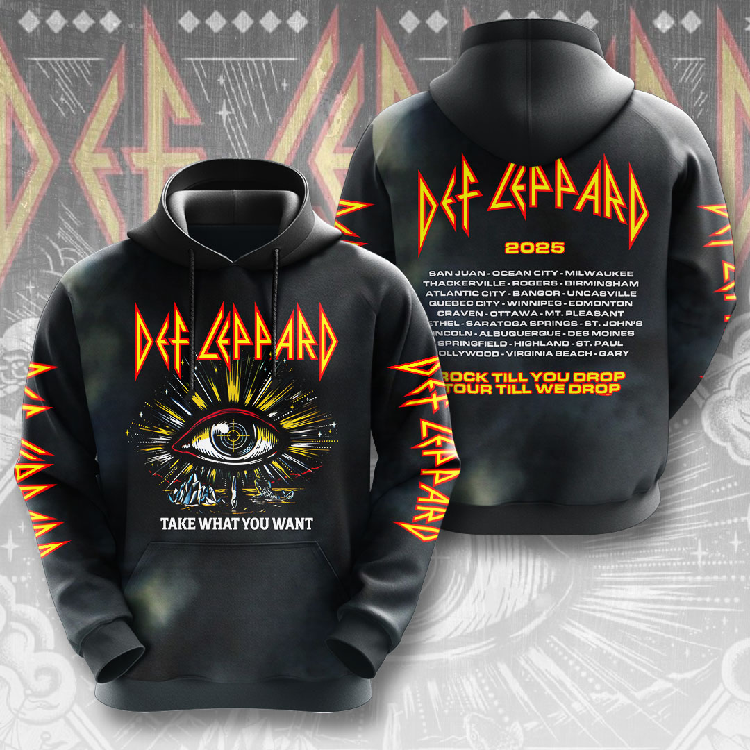 Def Leppard World Tour 2025 Take What You Want 3D Hoodie