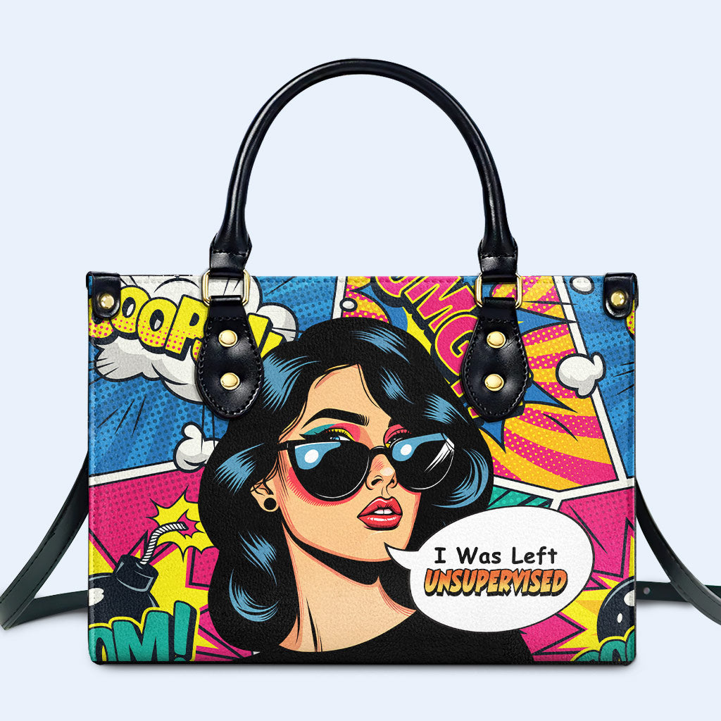 I Was Left Unsupervised Personalized Custom Leather Handbag - Image 2