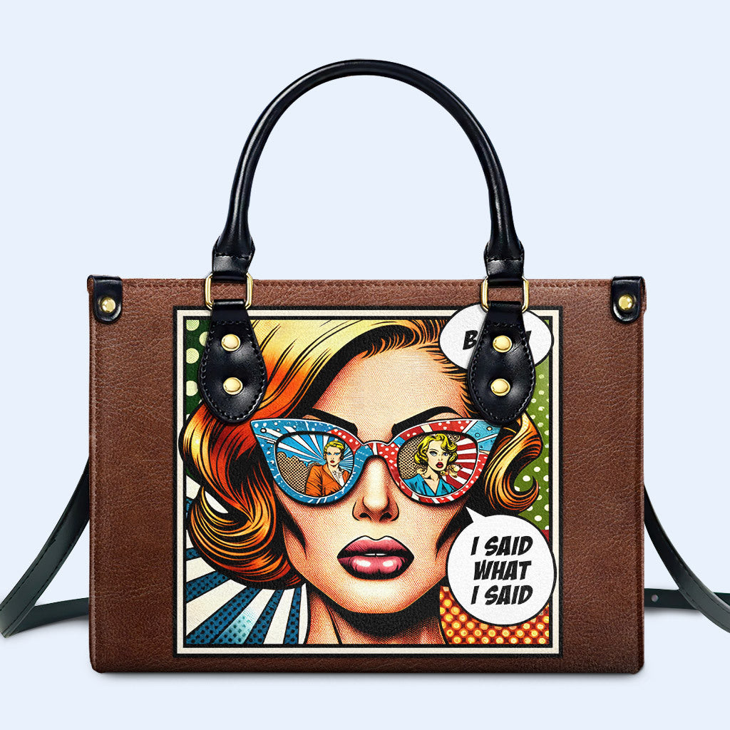 I Said What I Said Personalized Custom Leather Handbag - Image 2