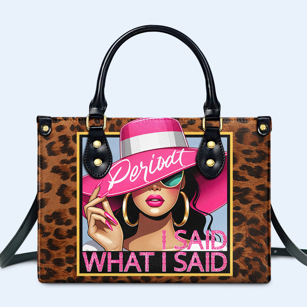 I Said What I Said Women Leather Hand Bag - Image 2