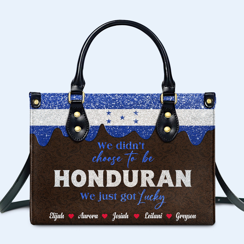 We didn't choose to be HonduranWe just got Lucky Personalized Custom Leather Handbag - Image 2
