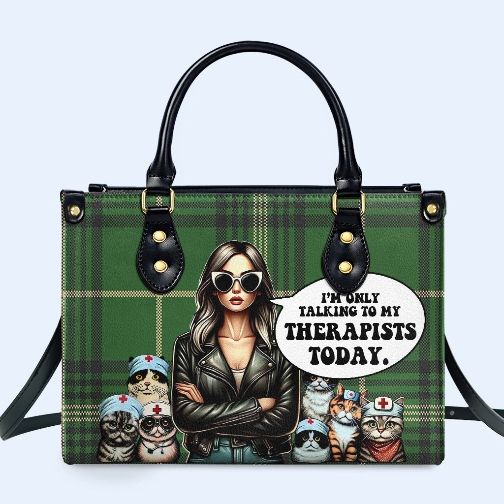 I'm Only Talking To My Therapists Today Personalized Custom Leather Handbag - Image 2