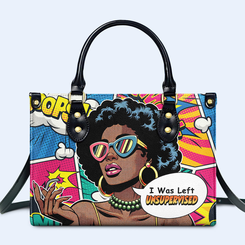 I Was Left Unsupervised Personalized Custom Leather Handbag - Image 2