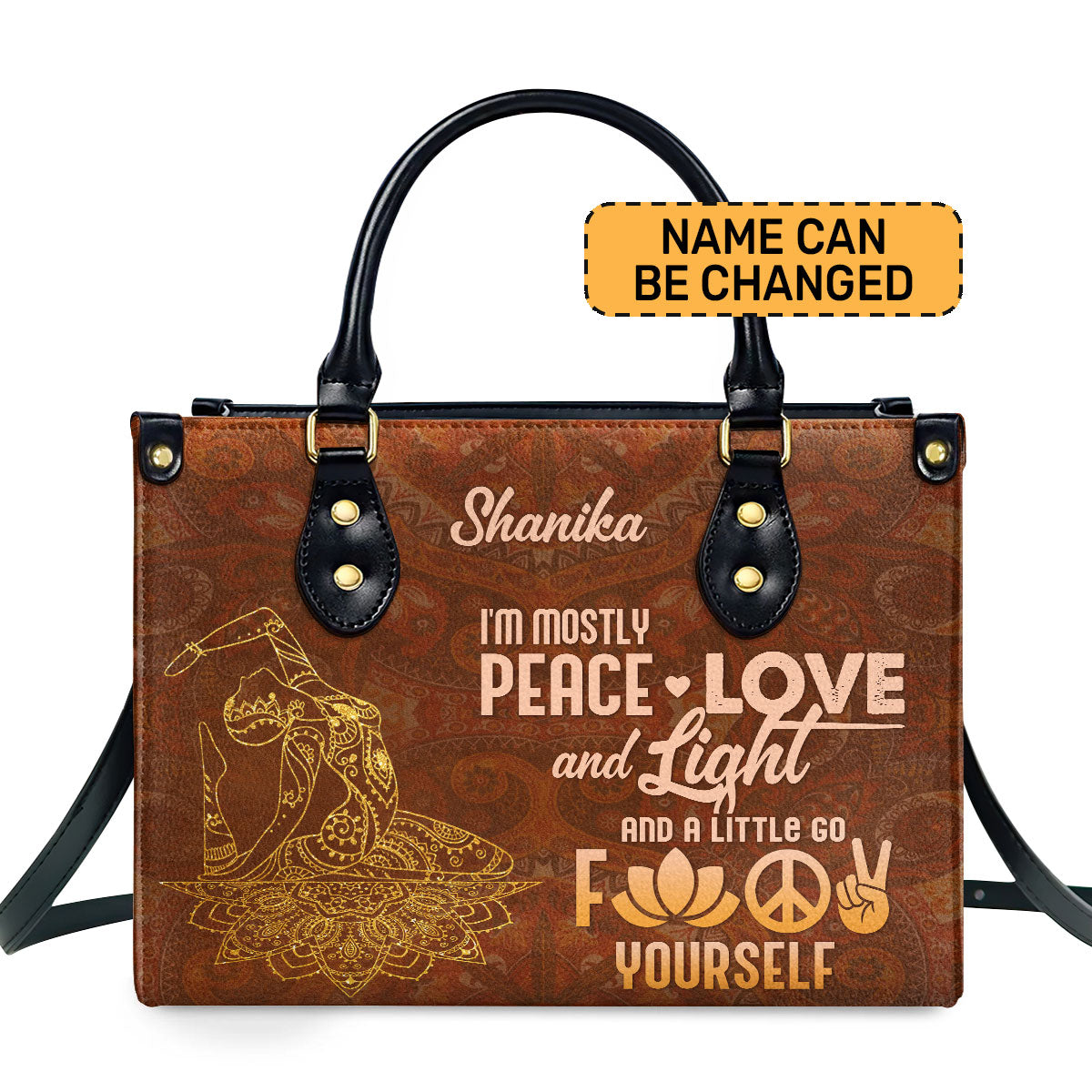 I'm Mostly Peace Love And Light And A Little Go Fuck Yourself Personalized Leather Hand Bag  - Image 2