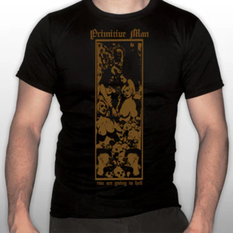 Primitive Man You Are Going To Hell T-Shirt - Image 2