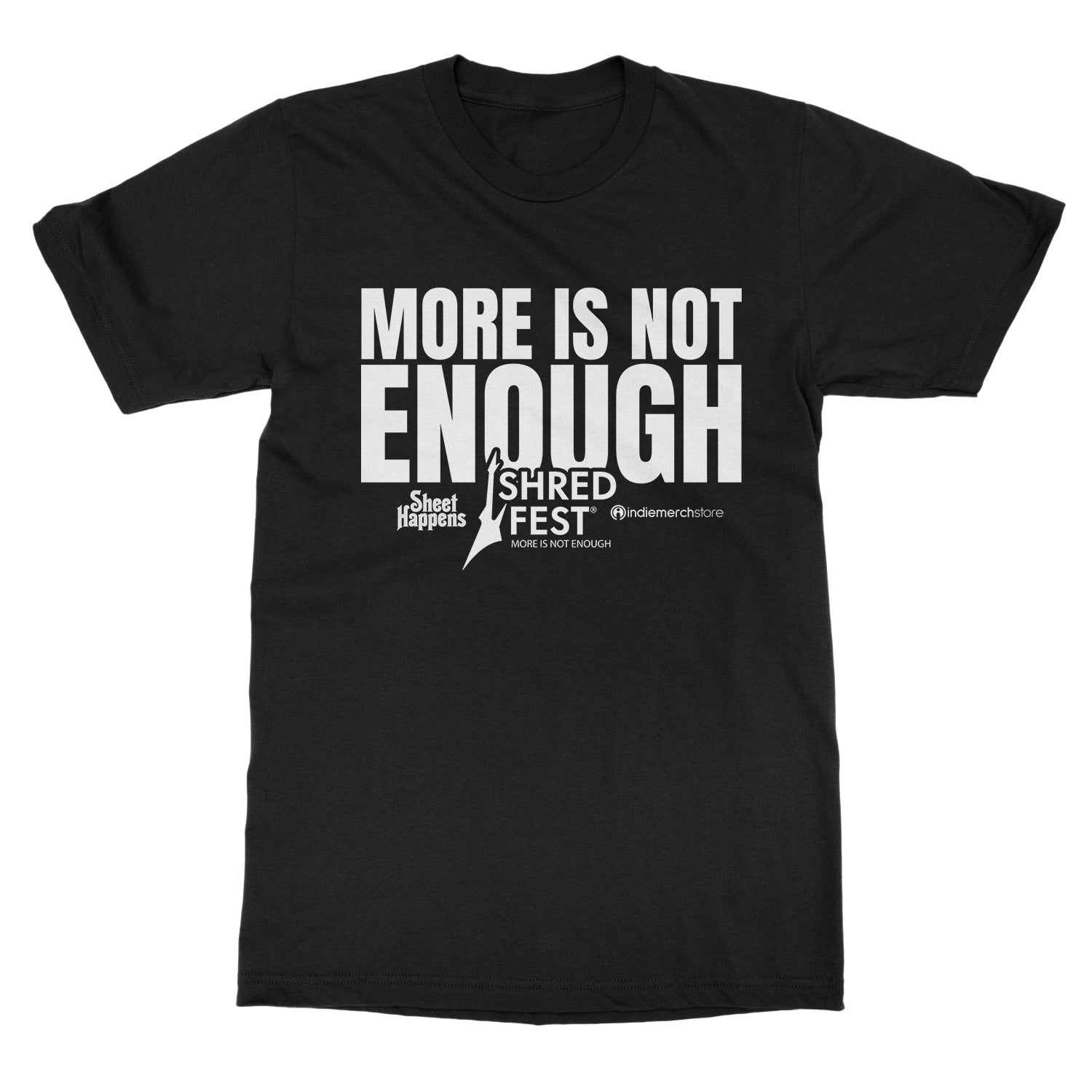 Shred Fest More Is Not Enough T-Shirt (Black) - Image 2
