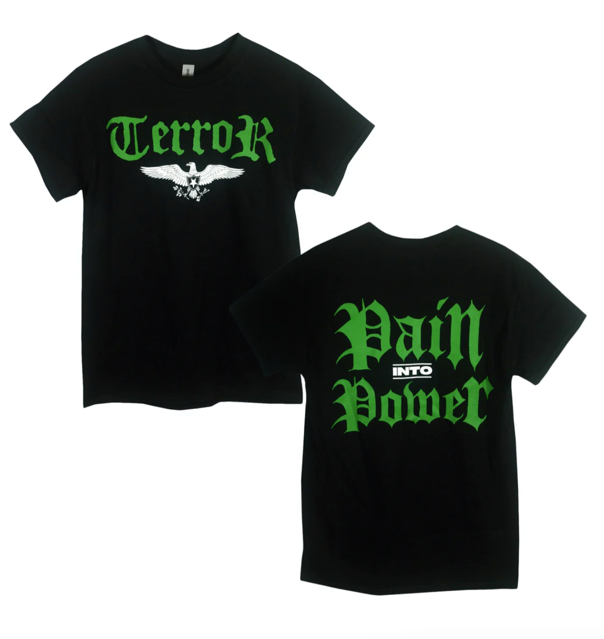 Terror Pain Into Power T-Shirt - Image 2