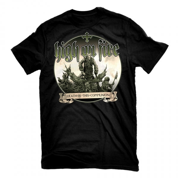 High On Fire Death Is The Communion T-Shirt - Image 2