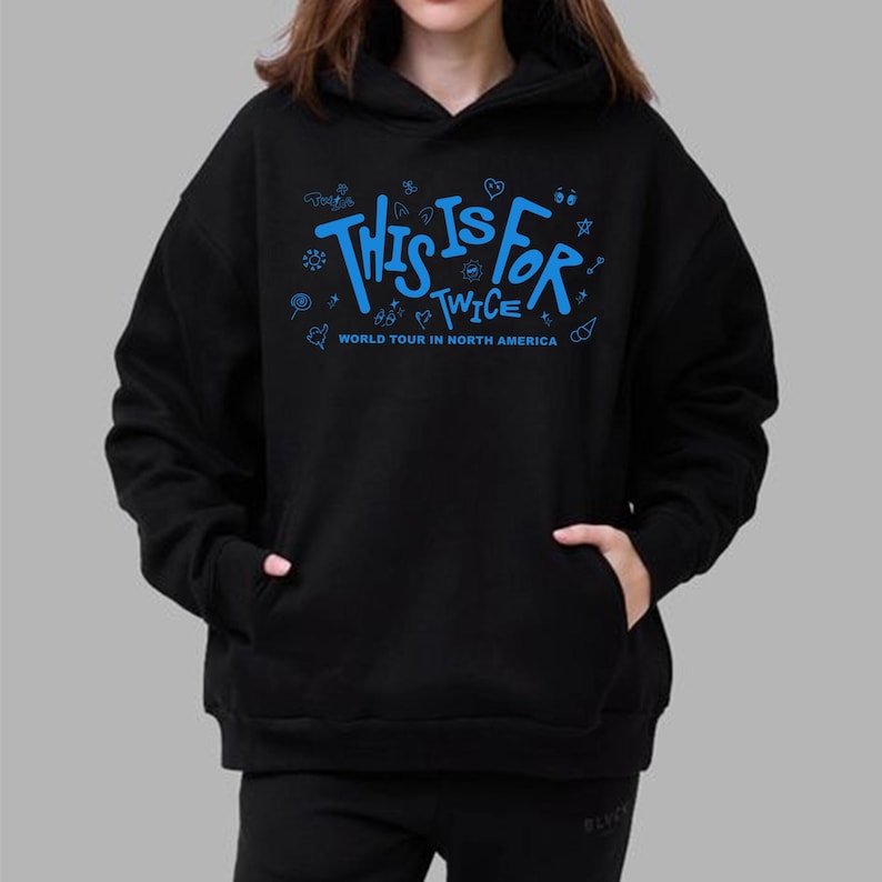 Twice This Is For World Tour The Story Goes On Hoodie