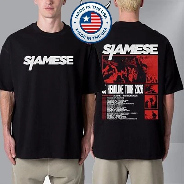 Siamese Band Us Headline Tour 2026 Schedule Tour Dates Inspired Shirt
