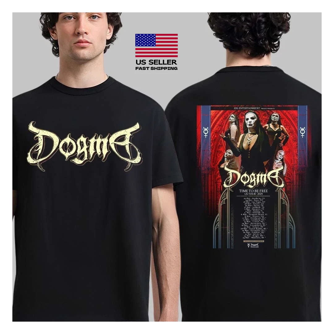 Dogma Time To Be Free Us Tour 2025 Schedule Dates Unisex Shirt
