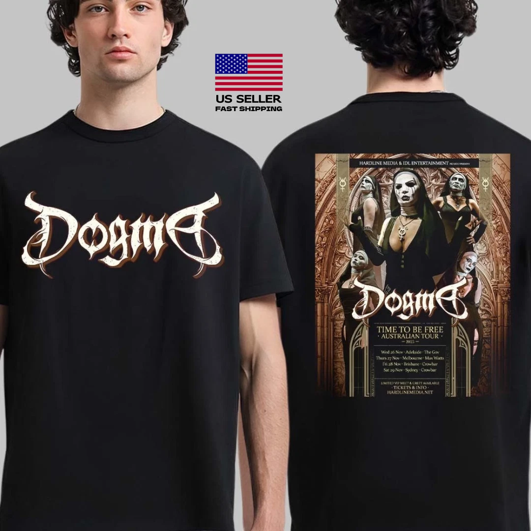 Dogma Time To Be Free Australian Tour 2025 Schedule Dates Two Sided Shirt All