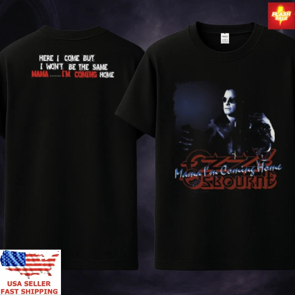 Open Deal For Black Fan Ozzy Osbourne  Mama, IM Coming Home Shirt