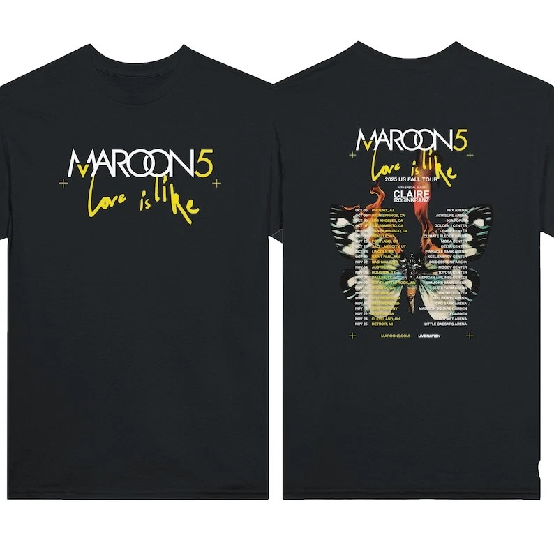 Maroon 5 Love Is Like Us Fall Tour 2025 Shirt, Band Concert Shirt For Music Fans