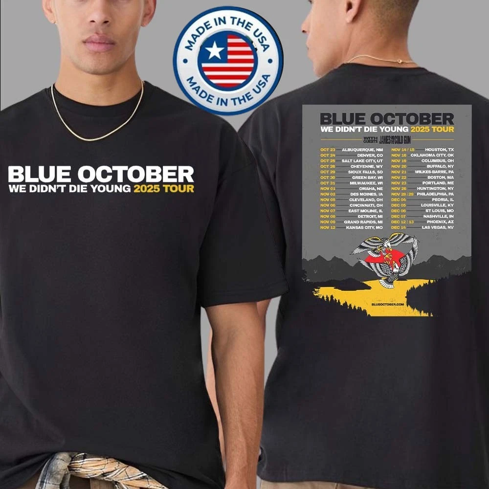 Blue October We Didn'T Die Young 2025 Tour Dates Shirt