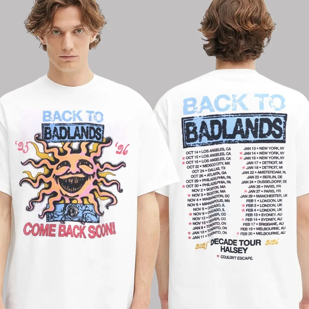 Halsey Back To Badlands Shirt Come Back Soon Decade Tour 2025 2026 Unisex Shirt