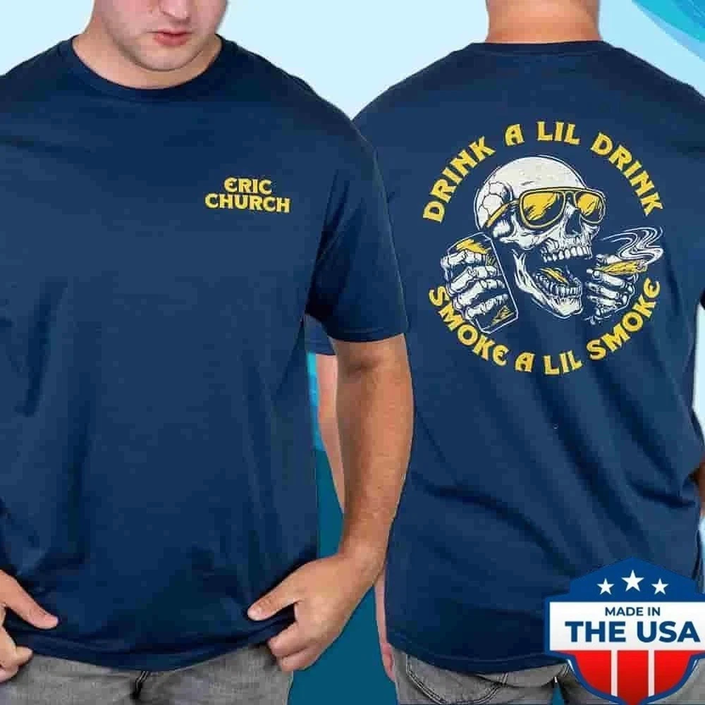 Eric Church Drink A Lil Drink Smoke A Lil Smoke Skull Graphic Blue T Shirt
