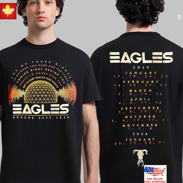 Eagles Live At Sphere Las Vegas 2025 2026 One Of These Nights Unisex Shirt