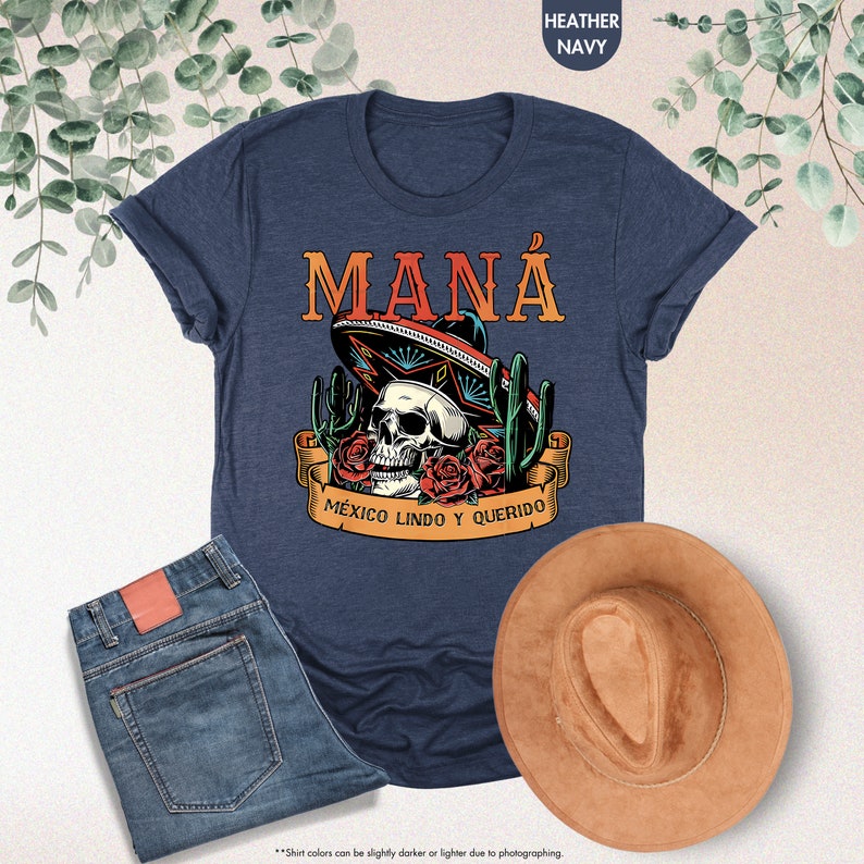 Mana Mexico Lindo Y Querido Shirt