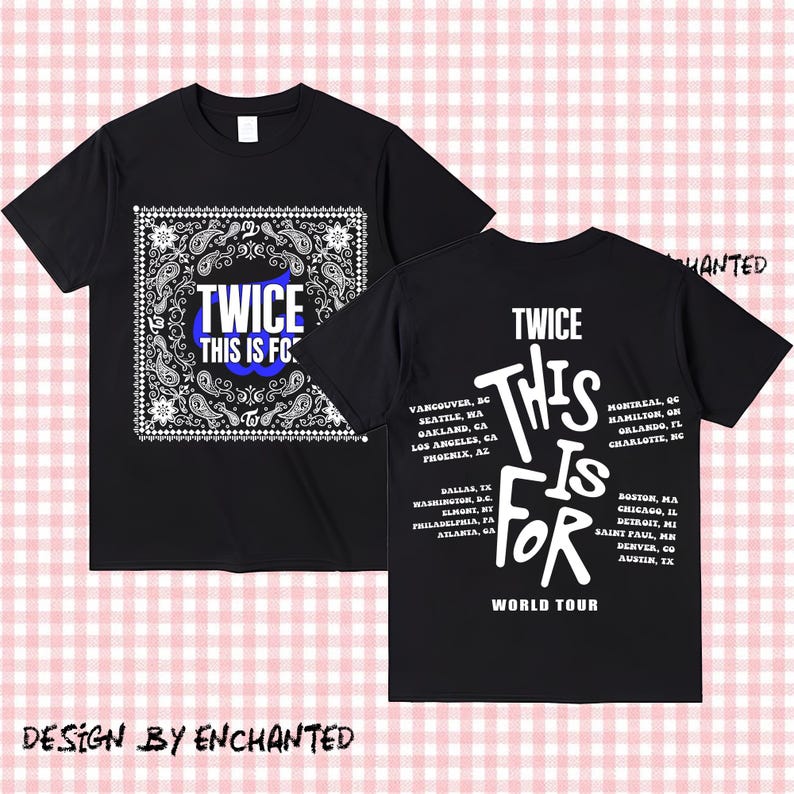 Twice This Is For World Tour In Us 2026 Shirt