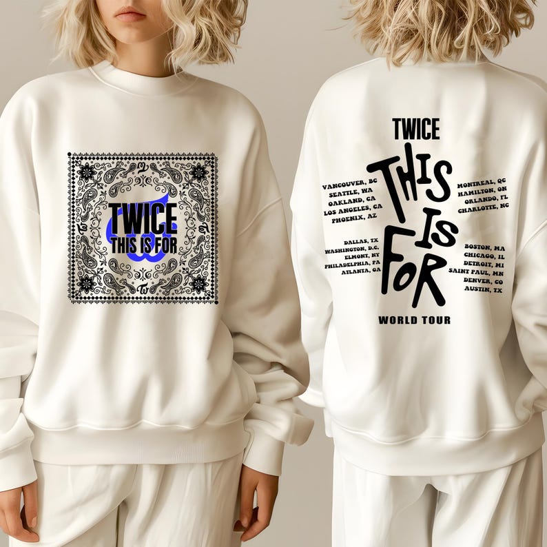 Twice This Is For World Tour In Us 2026 Sweatshirt