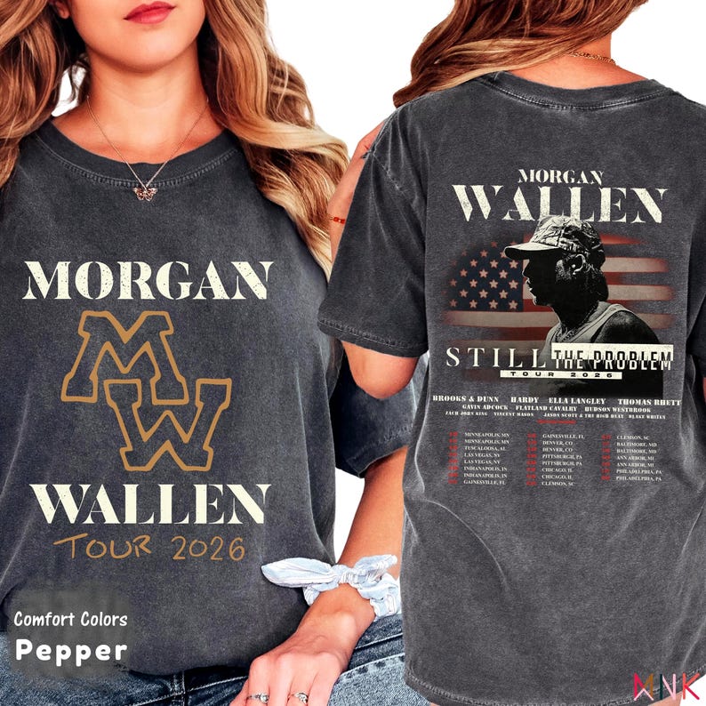 Morgan Wallen Merch Still The Problem Front Back Tour 2026 Shirt