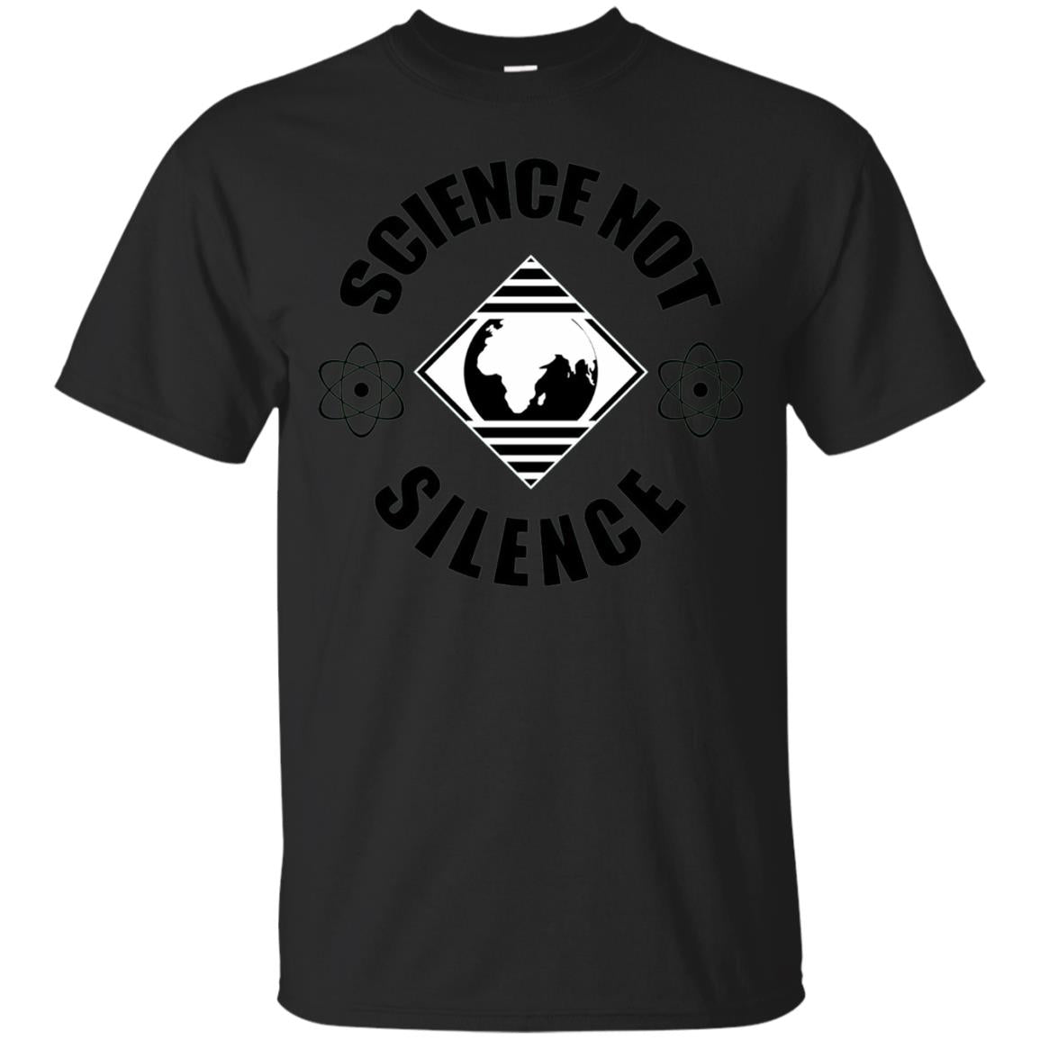 Scientist Science Not Silence T-Shirt 