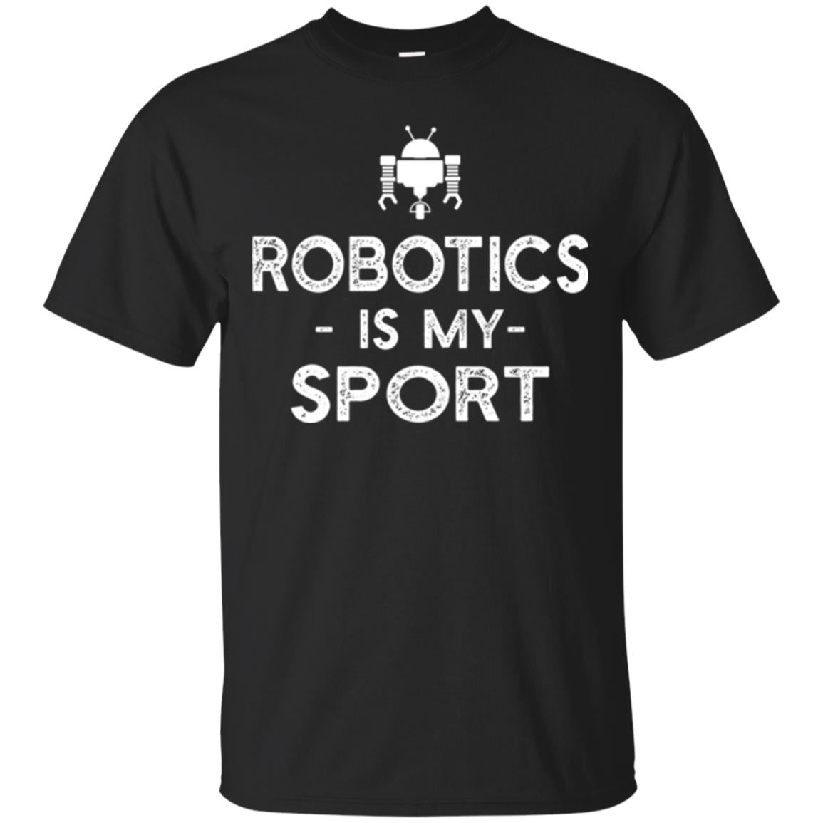 Robot Coder Robotics Is My Sport T-Shirt